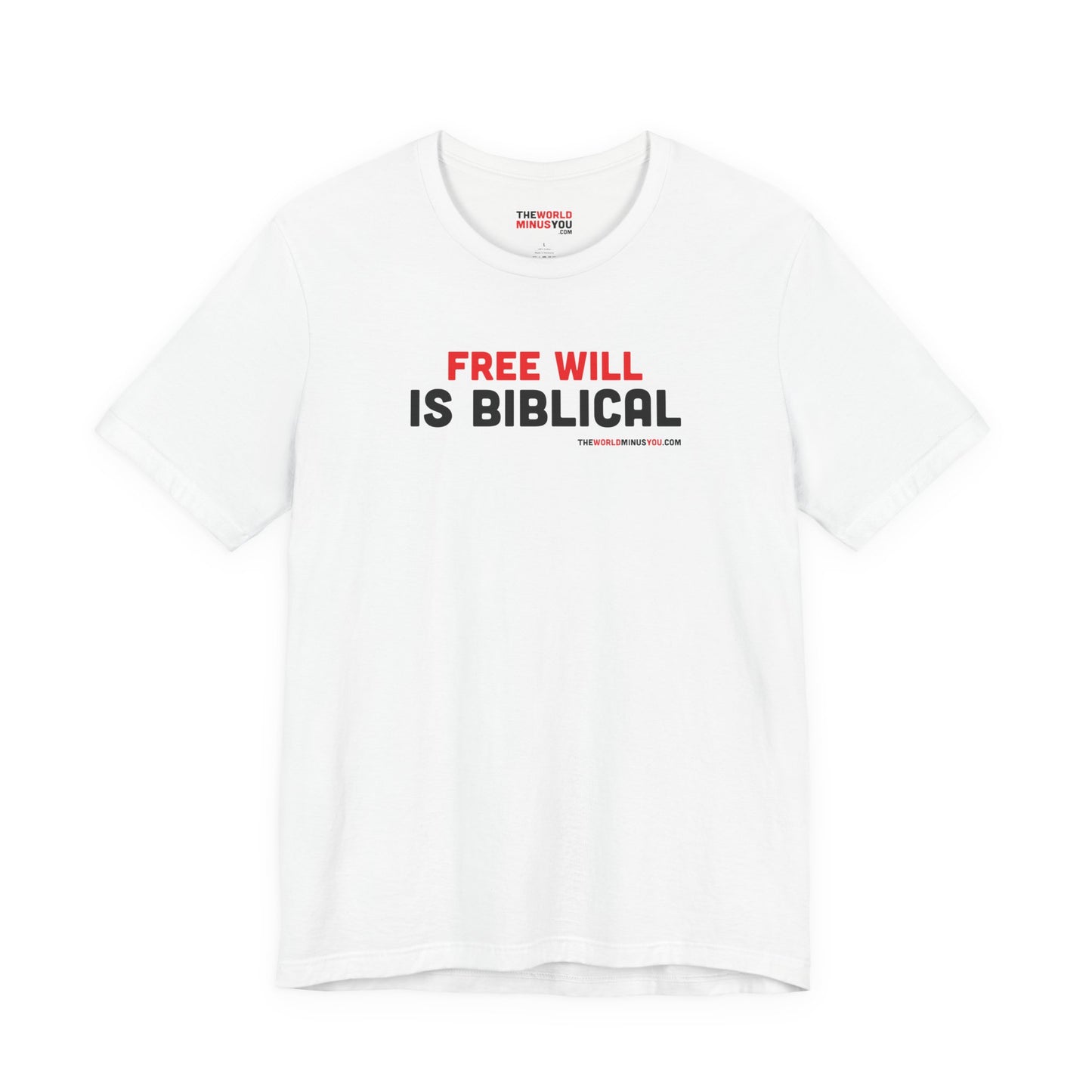 Free Will Is Biblical - Unisex Bella+Canvas Premium T-shirt
