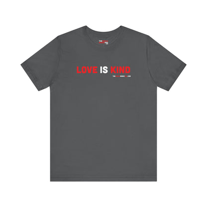 Love Is Kind - Unisex Bella+Canvas Premium T-shirt