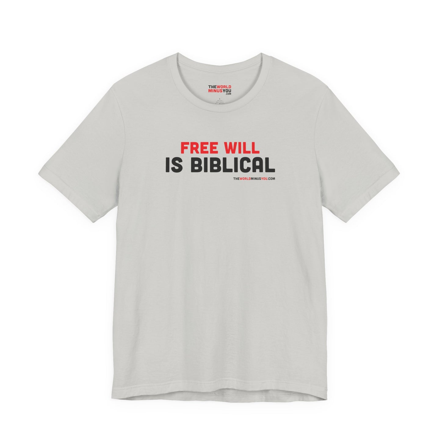 Free Will Is Biblical - Unisex Bella+Canvas Premium T-shirt
