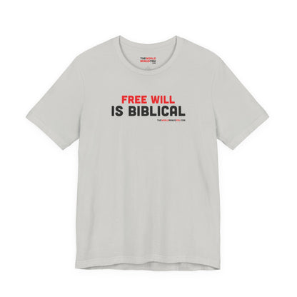Free Will Is Biblical - Unisex Bella+Canvas Premium T-shirt