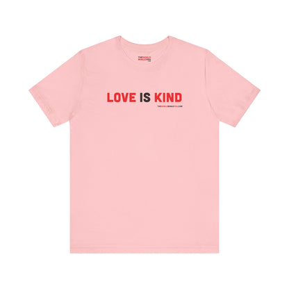 Love Is Kind - Unisex Bella+Canvas Premium T-shirt
