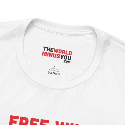 Free Will Is Biblical - Unisex Bella+Canvas Premium T-shirt