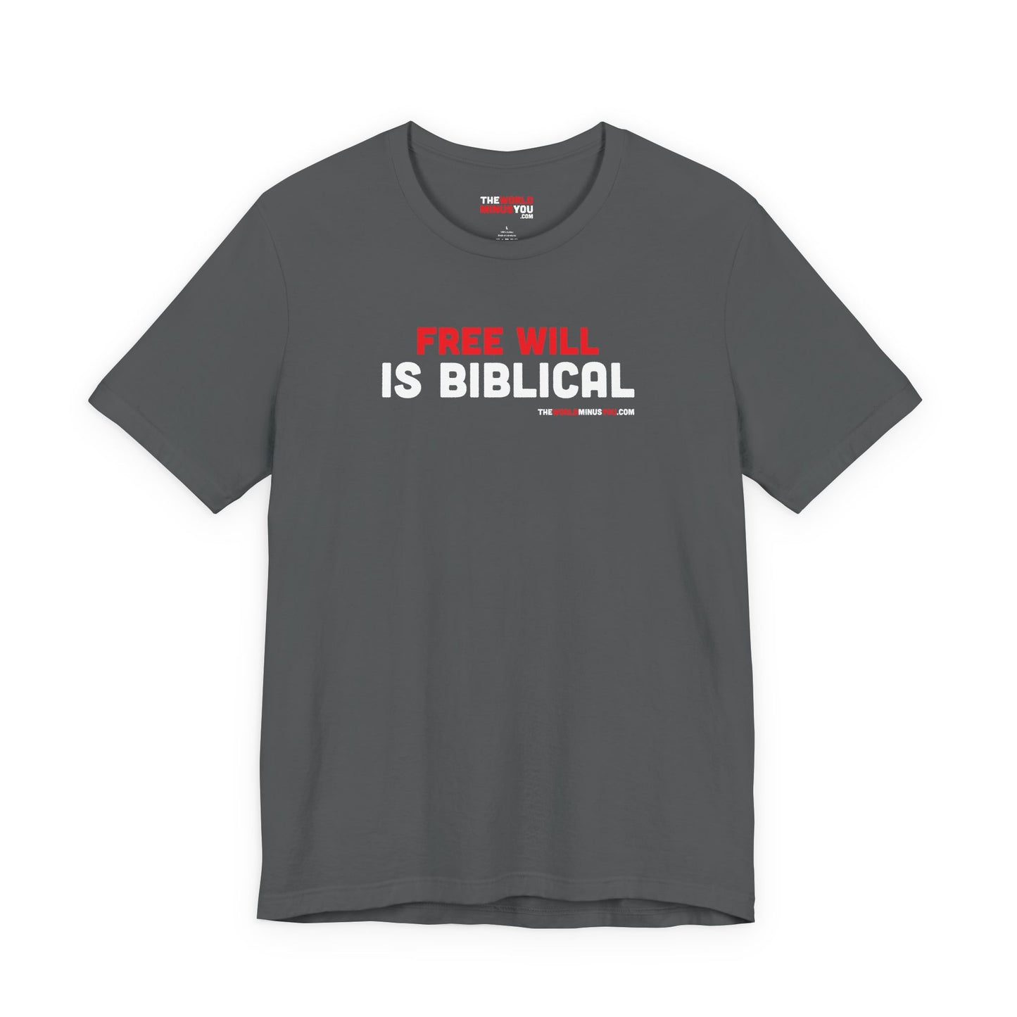 Free Will Is Biblical - Unisex Bella+Canvas Premium T-shirt