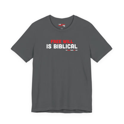 Free Will Is Biblical - Unisex Bella+Canvas Premium T-shirt