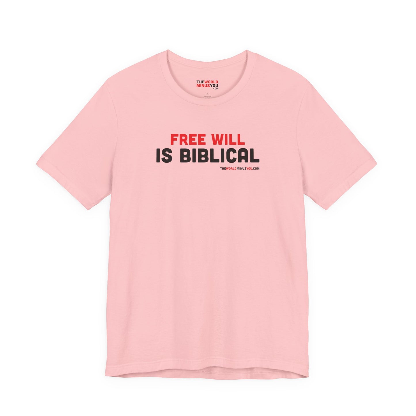 Free Will Is Biblical - Unisex Bella+Canvas Premium T-shirt