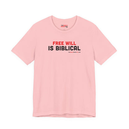 Free Will Is Biblical - Unisex Bella+Canvas Premium T-shirt