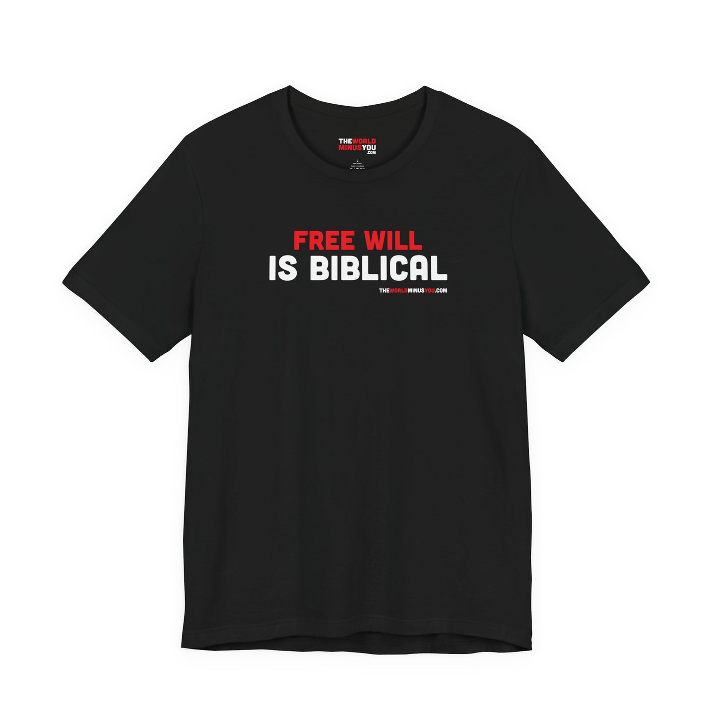 Free Will Is Biblical - Unisex Bella+Canvas Premium T-shirt