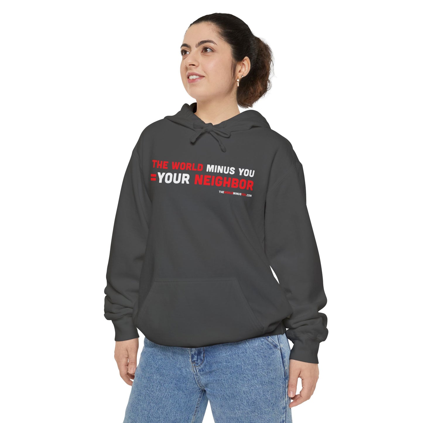 The World Minus You Equals Your Neighbor - Premium Unisex Hoodie, Unisex Hoodie