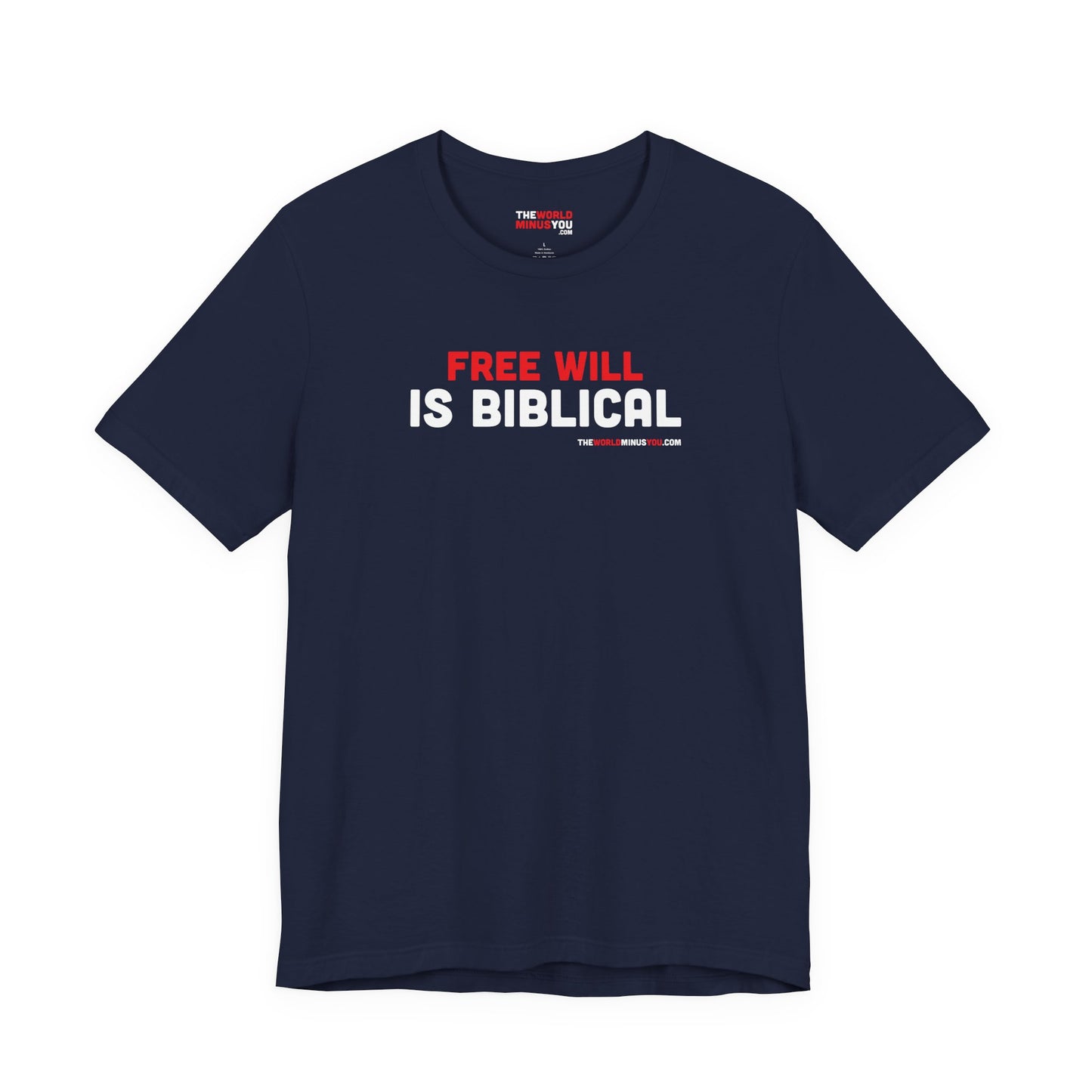 Free Will Is Biblical - Unisex Bella+Canvas Premium T-shirt