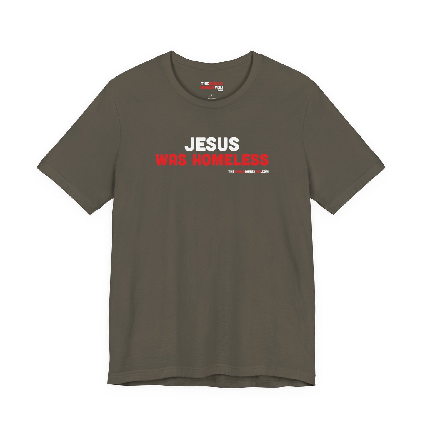 Jesus was Homeless - Unisex Bella+Canvas Premium T-shirt