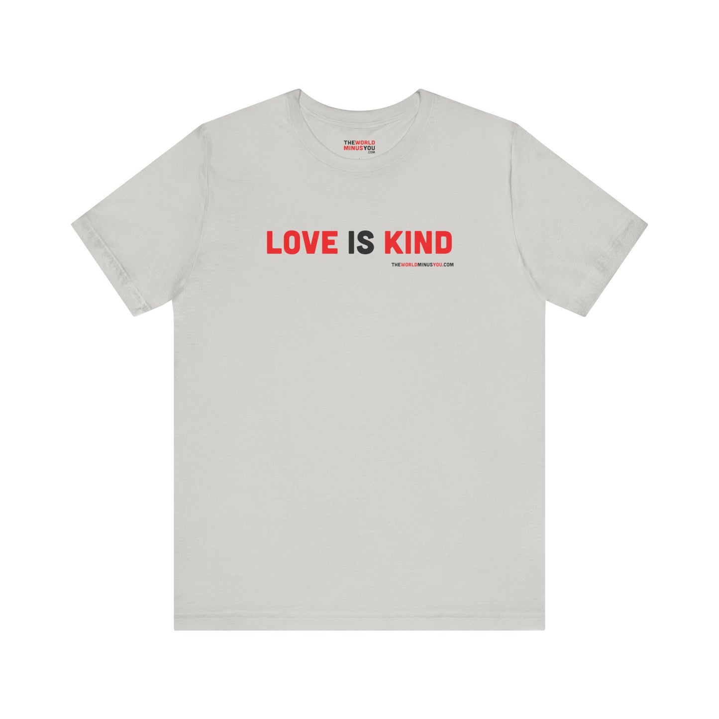 Love Is Kind - Unisex Bella+Canvas Premium T-shirt