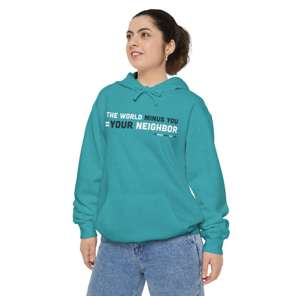 The World Minus You Equals Your Neighbor - Premium Unisex Hoodie, Unisex Hoodie
